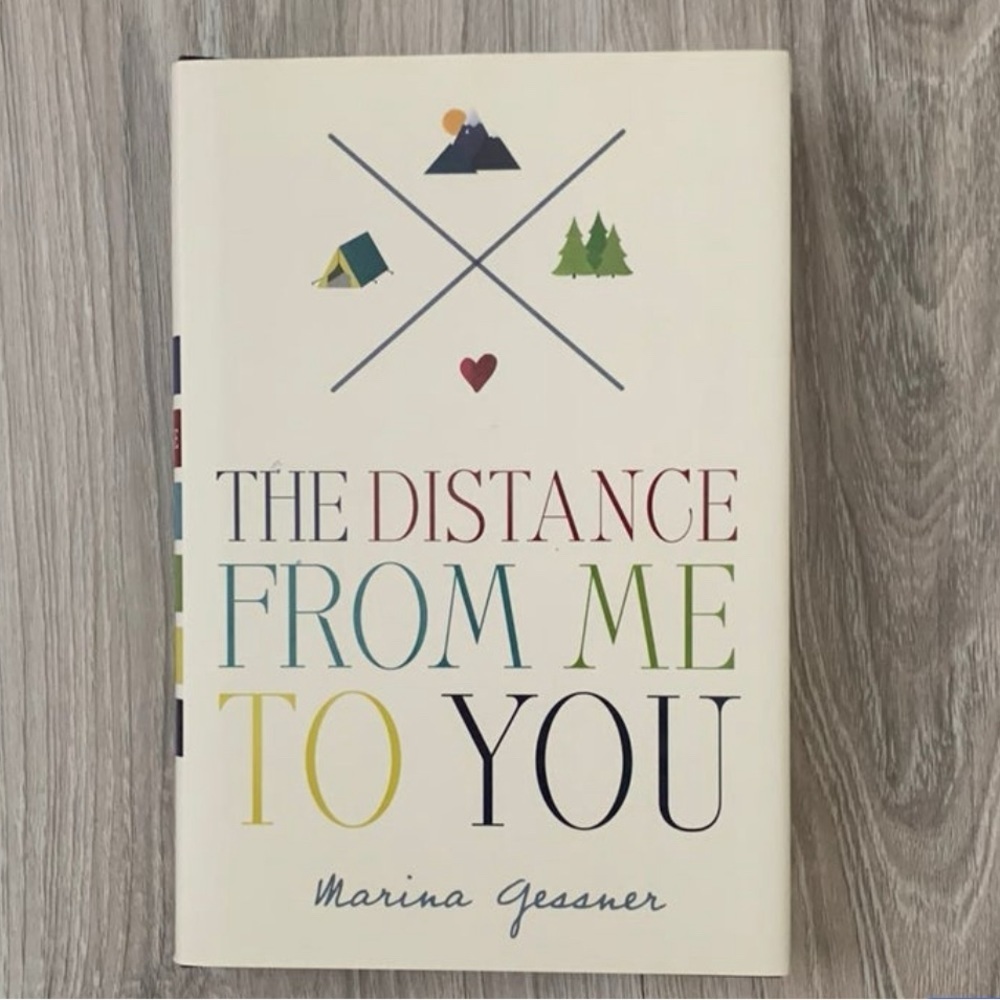 The Distance from Me to You Book by Marina Gessner New